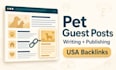 write and publish USA pet blog guest posts with backlinks