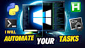 automate tasks using python, powershell,  and ahk
