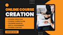create online course creation online course content online course curriculum