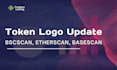 token logo update on bscscan, basescan, etherscan, token update