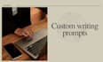 do custom, creative and technical writing prompts