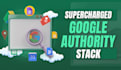 super charged google authority stack updated 2024 backlinks