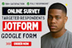 setup online survey form to gain over 1000 respondents via google forms, jotform