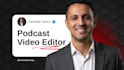 edit professional podcast videos