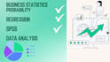 do business statistics, probability, regression and spss data analysis