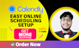 setup, automate and integrate calendly scheduling with CRM, zapier and workflow
