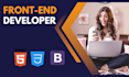 be your front end developer