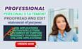 proofread, edit, rephrase and refine your personal statement application essay