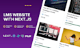build full stack learning management system lms website by nextjs, ai chatbot