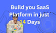 develop mvp of your saas idea within 14 days