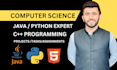 Do computer science java , python , cpp programming task and projects ...