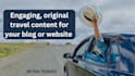 write an engaging SEO travel articles and blog posts