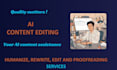 humanize ai content, rewrite, proofreading and provide ai content writer service