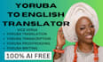translate, teach and transcribe yoruba language