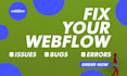 fix bugs from your webflow website and webflow landing page