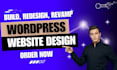 build, redesign, rebuild wordpress website design or wordpress elementor website