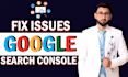 fix google search console errors and website bugs