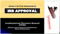 have your irb approved