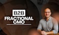 be your b2b fractional cmo