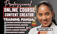create online course content training manual  course curriculum course creation