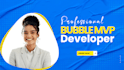 develop bubble app, bubble app bug fix, bubble app development, bubble app