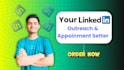 do linkedin outreach and appointment setting