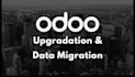 upgrade and migrate your odoo to latest version