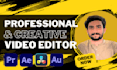 be your professional and creative video editor and cutter