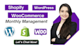 manage your shopify and wordpress woo commerce monthly