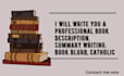 write you a professional book description, summary writing, book blurb, catholic