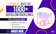 create 1000 high quality contextual SEO dofollow backlinks for google ranking