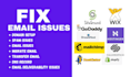 fix email issue, spam issue, migrate email, resolve your email and dns issues