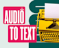 do audio and video transcription effectively