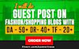 provide high da backlinks from my fashion and shopping blogs