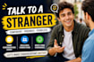 talk to stranger and lonely person