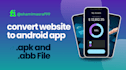 convert website to android and IOS app using webview