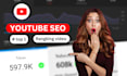 do advanced youtube SEO with exact keyword research