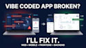 fix and complete ai generated or custom web, mobile app, frontend, and backend