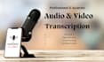 transcribe audio and video with 24 hour delivery