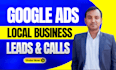 setup manage google ads for your local service business for qualified customers