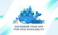dockerize your application for reliable deployment