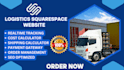 create a custom logistics trucking, cargo, squarespace reservation website