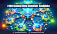 2100 dofollow blog comments manual SEO backlinks