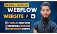 develop webflow website, figma to webflow, redesing webflow expert