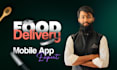 develop food delivery app restaurant app restaurant website