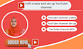 create and set up youtube channel with SEO