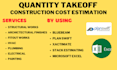 do construction cost estimation and takeoff