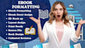 do ebook formatting interior book design, book formatting, paperback and KDP