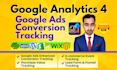 setup google ads conversion tracking, ga4 ecommerce, lead form, analytics 4 gtm