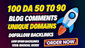 create 70 da 50 plus blog comments dofollow  unique domains